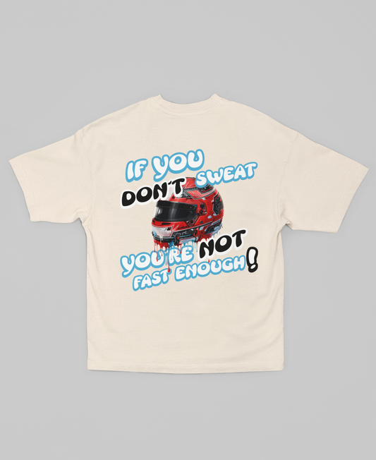 youre not fast enough oversized tee