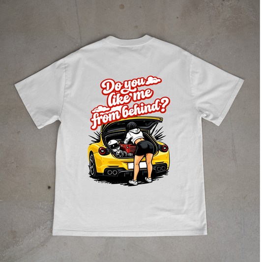 do you like me from behind oversized tee