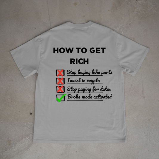 how to get rich premium tee
