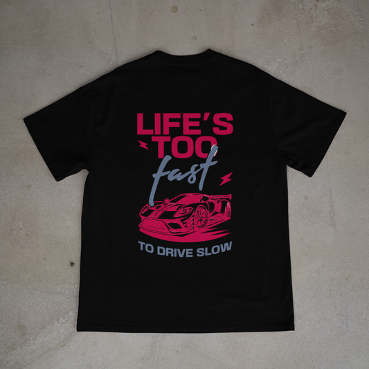life too short oversized tee