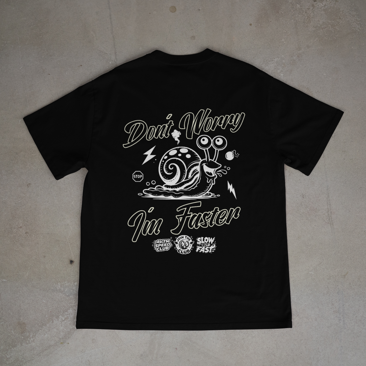 don´t worry i´m faster oversized tee
